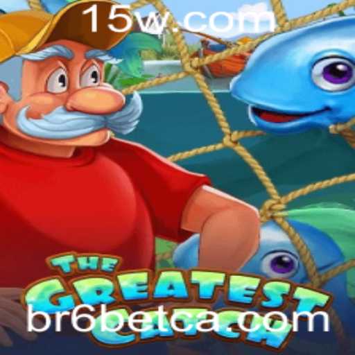 TheGreatestCatch: Um Mergulho no Mundo de BR6bet